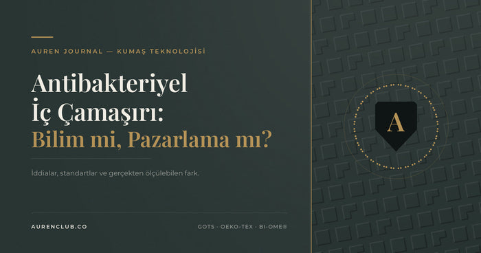 Antibakteriyel İç Çamaşırı: Bilim mi, Pazarlama mı?